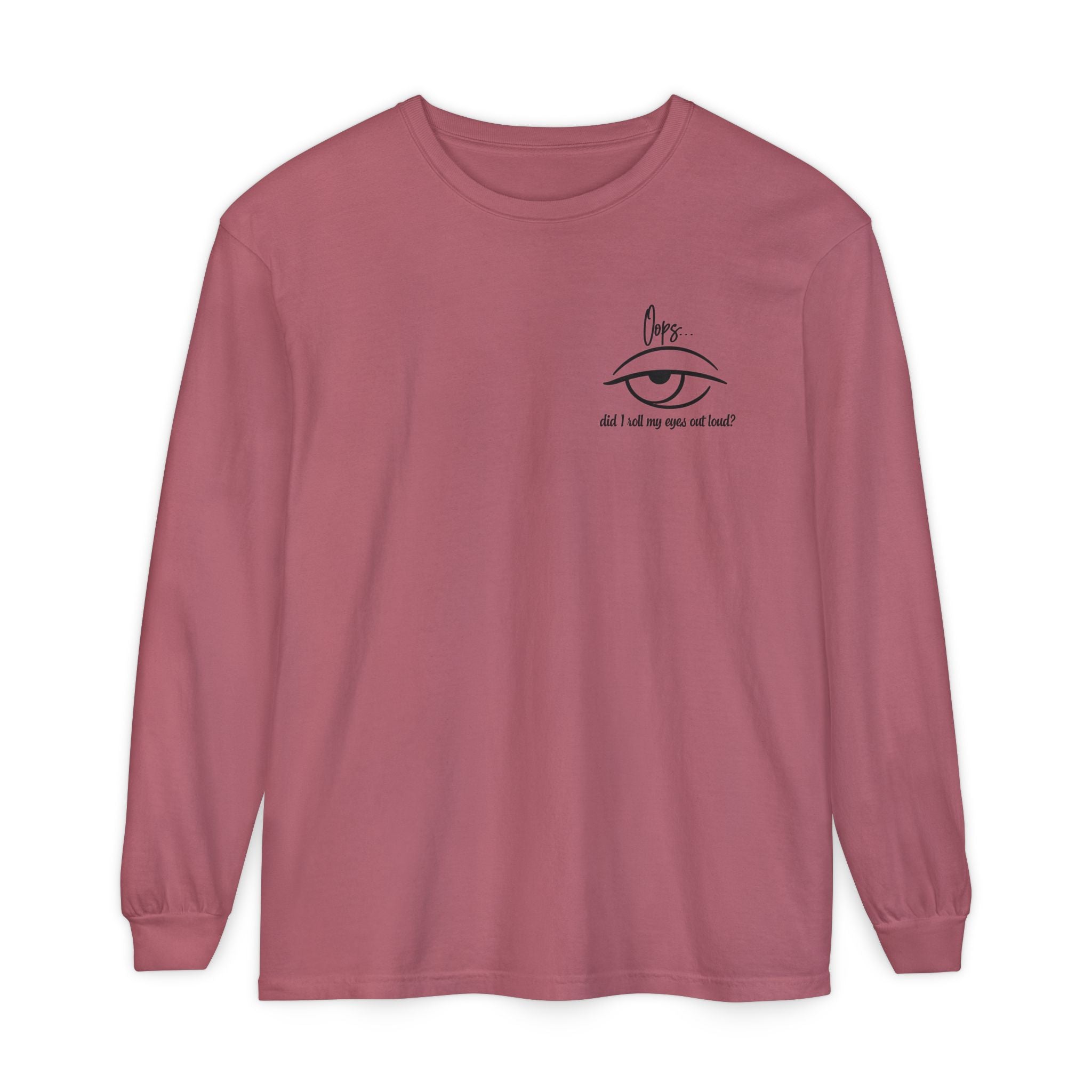 Teen and Young Adult Humor T-Shirt – Funny Eye Roll Long Sleeve