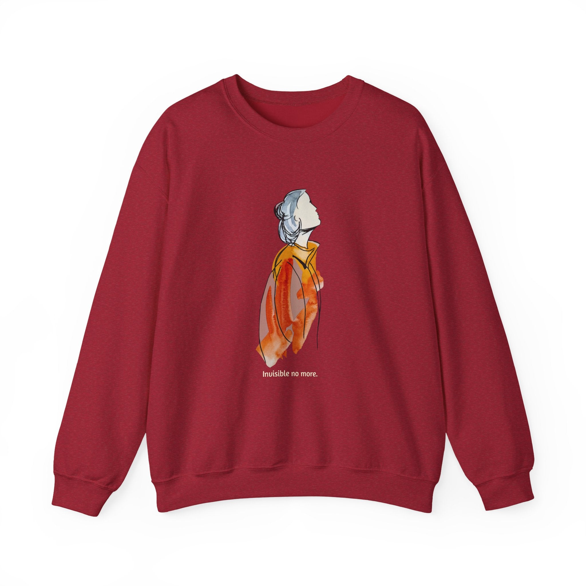 Invisible No More Sweatshirt for Women Who Refuse to Fade Out