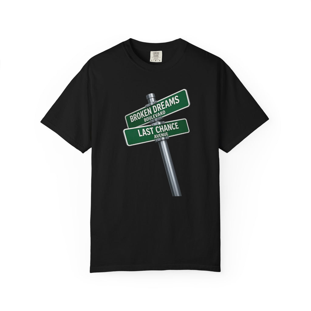 Broken Dreams Blvd x Last Chance Ave T-Shirt — Minimalist Crossroads Graphic