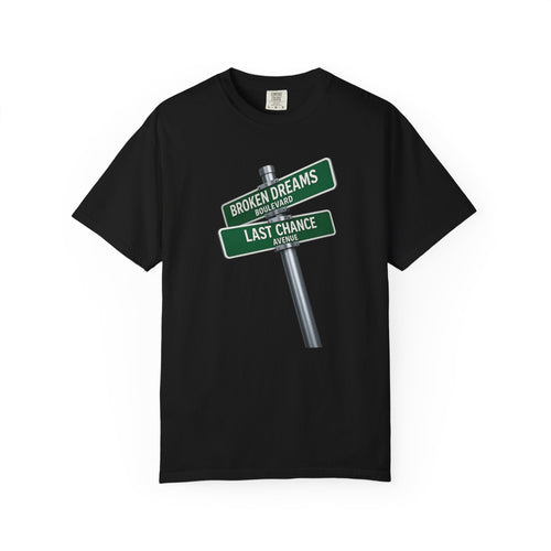 Broken Dreams Blvd x Last Chance Ave T-Shirt — Minimalist Crossroads Graphic