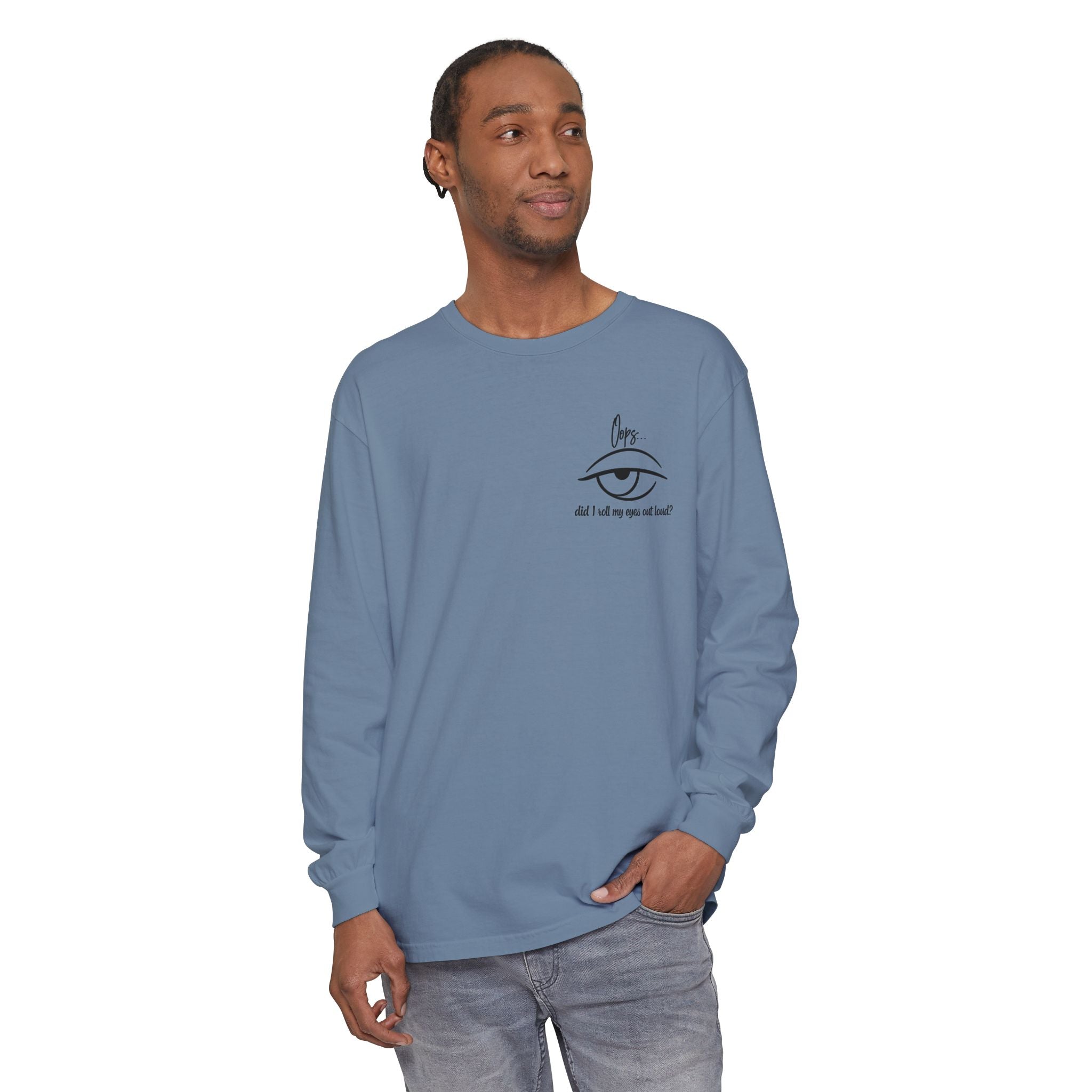 Teen and Young Adult Humor T-Shirt – Funny Eye Roll Long Sleeve