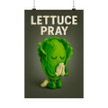Lettuce Pray Vertical Poster | Humor Decor, Kitchen Wall Art, Plant Lover Gift, Foodie Home Decor, Funny Poster