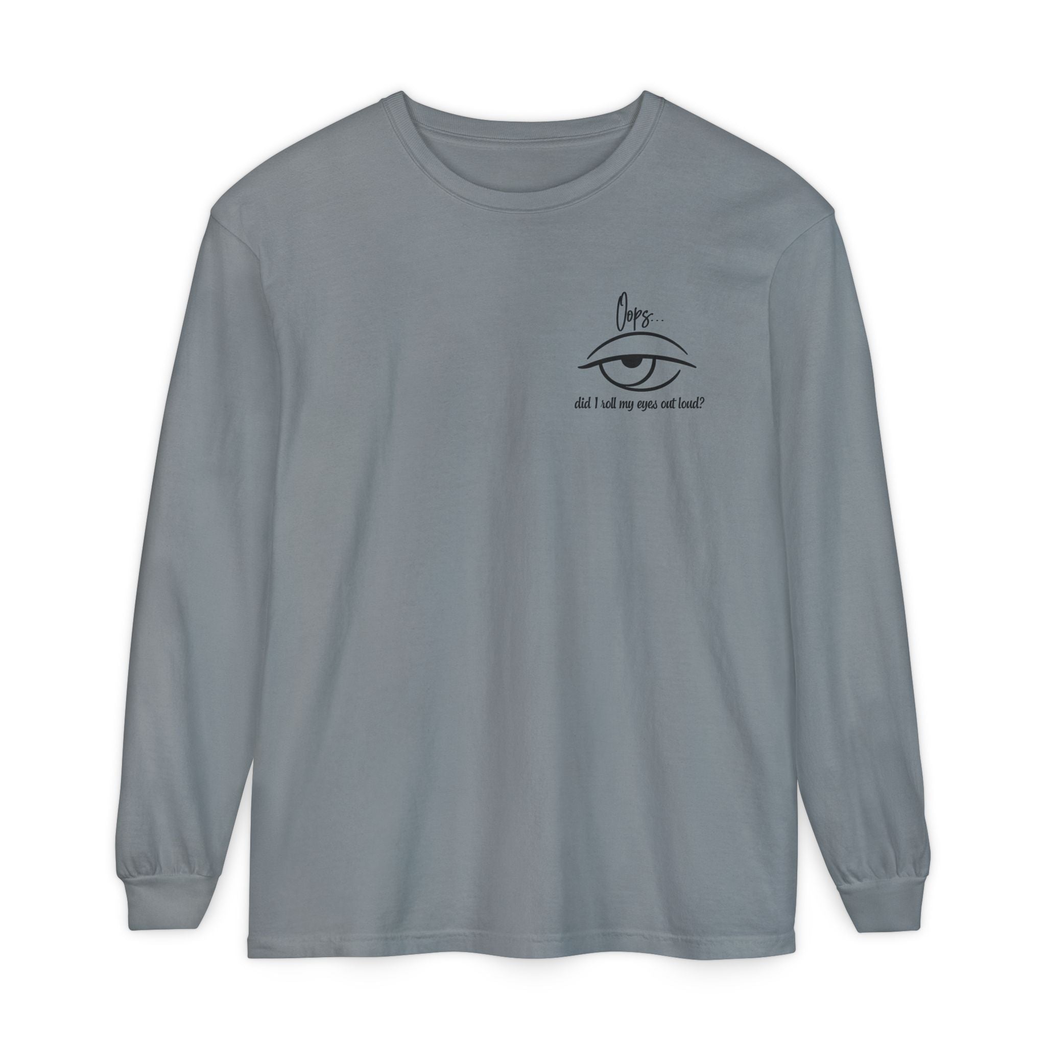 Teen and Young Adult Humor T-Shirt – Funny Eye Roll Long Sleeve