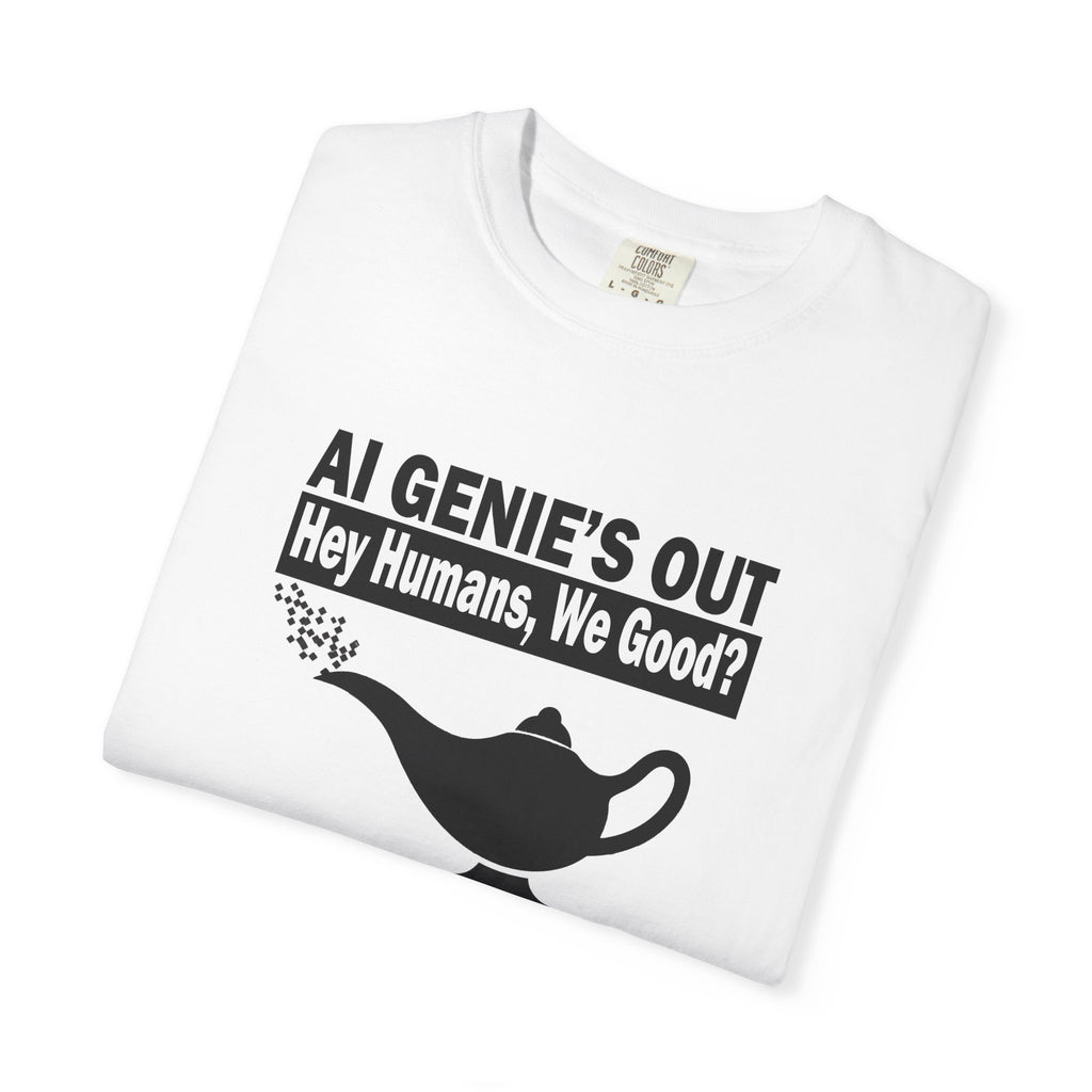 AI Genie’s Out T-Shirt — Tech Humor Tee