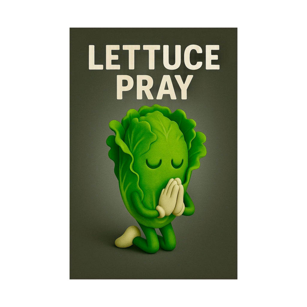 Lettuce Pray Vertical Poster | Humor Decor, Kitchen Wall Art, Plant Lover Gift, Foodie Home Decor, Funny Poster