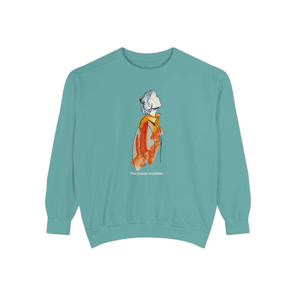 Watercolor Portrait Crewneck Sweatshirt — 'Plus jamais invisibles.' Art Illustration Pullover